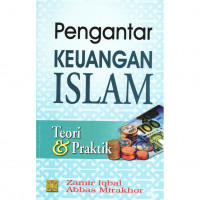 Image of PENGANTAR KEUANGAN ISLAM teori dan praktek